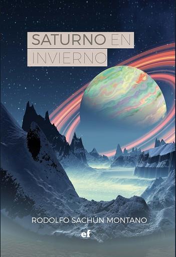 SATURNO EN INVIERNO | PODI106344 | SACHÚN MONTANO  RODOLFO | Llibres Parcir | Librería Parcir | Librería online de Manresa | Comprar libros en catalán y castellano online
