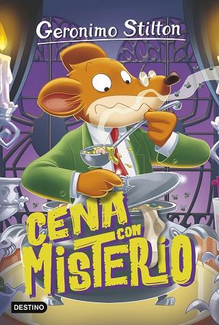 CENA CON MISTERIO | 9788408254003 | STILTON, GERONIMO | Llibres Parcir | Librería Parcir | Librería online de Manresa | Comprar libros en catalán y castellano online
