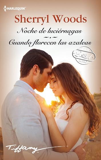 NOCHE DE LUCIÉRNAGAS; CUANDO FLORECEN LAS AZALEAS | 9788413075464 | WOODS, SHERRYL | Llibres Parcir | Librería Parcir | Librería online de Manresa | Comprar libros en catalán y castellano online
