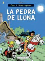JAN I TRENCAPINS 4. LA PEDRA DE LLUNA | 9788416166442 | PEYO | Llibres Parcir | Librería Parcir | Librería online de Manresa | Comprar libros en catalán y castellano online