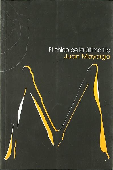 EL CHICO DE LA ÚLTIMA FILA | 9788489987937 | MAYORGA JUAN | Llibres Parcir | Librería Parcir | Librería online de Manresa | Comprar libros en catalán y castellano online