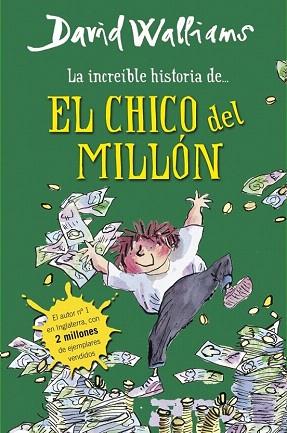 LA INCREÍBLE HISTORIA DE... EL CHICO DEL MILLÓN | 9788490430347 | WALLIAMS,DAVID | Llibres Parcir | Llibreria Parcir | Llibreria online de Manresa | Comprar llibres en català i castellà online