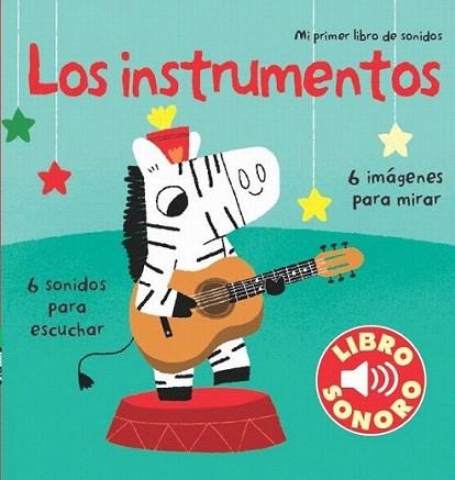 Los instrumentos. Mi primer libro de sonidos | 9788492766666 | Diversos autors/Marion Billet | Llibres Parcir | Llibreria Parcir | Llibreria online de Manresa | Comprar llibres en català i castellà online
