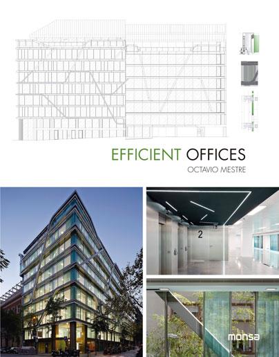 EFFICIENT OFFICES | 9788416500253 | OCTAVIO MESTRE | Llibres Parcir | Librería Parcir | Librería online de Manresa | Comprar libros en catalán y castellano online