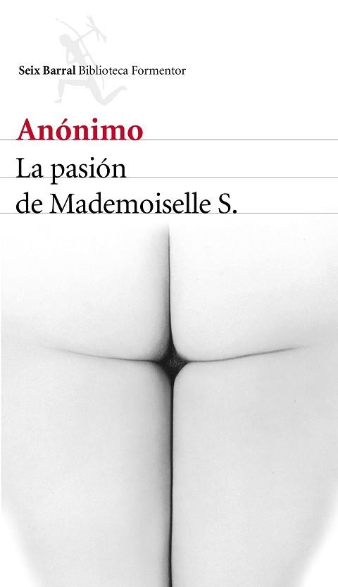 LA PASIÓN DE MADEMOISELLE S. | 9788432225703 | ANÓNIMO | Llibres Parcir | Llibreria Parcir | Llibreria online de Manresa | Comprar llibres en català i castellà online