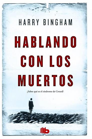 HABLANDO CON LOS MUERTOS | 9788490702895 | BINGHAM, HARRY | Llibres Parcir | Llibreria Parcir | Llibreria online de Manresa | Comprar llibres en català i castellà online