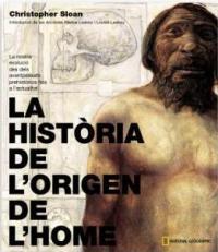 LA HISTORIA DE L ORIGEN DE L HOME | 9788482983509 | SLOAN | Llibres Parcir | Llibreria Parcir | Llibreria online de Manresa | Comprar llibres en català i castellà online