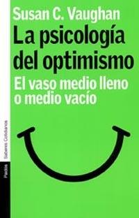 LA PSICOLOGIA DEL OPTIMISMO | 9788449315770 | VAUGHAN | Llibres Parcir | Librería Parcir | Librería online de Manresa | Comprar libros en catalán y castellano online