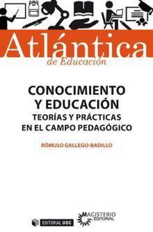 CONOCIMIENTO Y EDUCACIÓN | 9788491169598 | GALLEGO-BADILLO, RÓMULO | Llibres Parcir | Llibreria Parcir | Llibreria online de Manresa | Comprar llibres en català i castellà online
