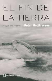 EL FIN DE LA TIERRA viajes a la antartida | 9788482983226 | MATTHIESSEN PETER | Llibres Parcir | Librería Parcir | Librería online de Manresa | Comprar libros en catalán y castellano online