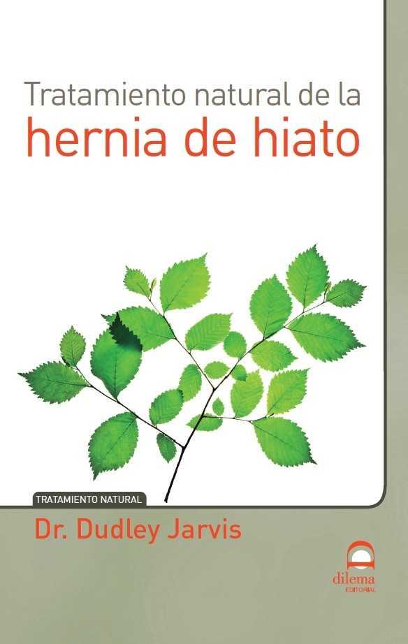 TRATAMIENTO NATURAL DE LA HERNIA DE HIATO | 9788498273434 | JARVIS, DOCTOR DUDLEY | Llibres Parcir | Llibreria Parcir | Llibreria online de Manresa | Comprar llibres en català i castellà online