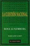 LA CUESTIÓN NACIONAL | 9788495224002 | LUXEMBURG, ROSA | Llibres Parcir | Librería Parcir | Librería online de Manresa | Comprar libros en catalán y castellano online