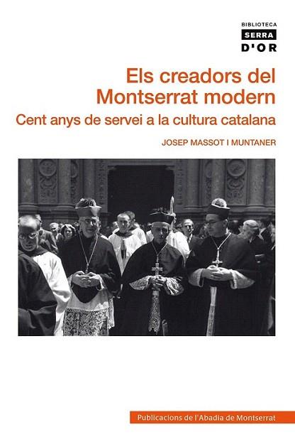Els creadors del Montserrat modern | 9788498835298 | Massot i Muntaner, Josep | Llibres Parcir | Librería Parcir | Librería online de Manresa | Comprar libros en catalán y castellano online