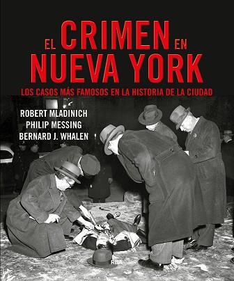 EL CRIMEN EN NUEVA YORK | 9788491872085 | WHALEN J.BERNARD/MLADINICH ROBERT/MESSING PHILIP | Llibres Parcir | Librería Parcir | Librería online de Manresa | Comprar libros en catalán y castellano online