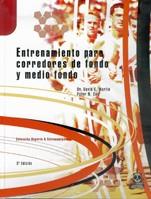 ENTRENAMIENTO PARA CORREDORES DE FONDO Y MEDIO FONDO | 9788480191197 | DAVID - MARTIN | Llibres Parcir | Librería Parcir | Librería online de Manresa | Comprar libros en catalán y castellano online