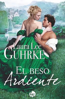 EL BESO ARDIENTE | 9788468784717 | LEE GUHRKE, LAURA | Llibres Parcir | Librería Parcir | Librería online de Manresa | Comprar libros en catalán y castellano online