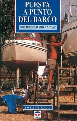 PUESTA A PUNTO DEL BARCO | 9788479021481 | J,D,SLEIGHTHOLME | Llibres Parcir | Llibreria Parcir | Llibreria online de Manresa | Comprar llibres en català i castellà online