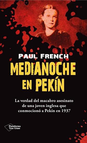 MEDIANOCHE EN PEKÍN | 9788415880950 | FRENCH, PAUL | Llibres Parcir | Librería Parcir | Librería online de Manresa | Comprar libros en catalán y castellano online
