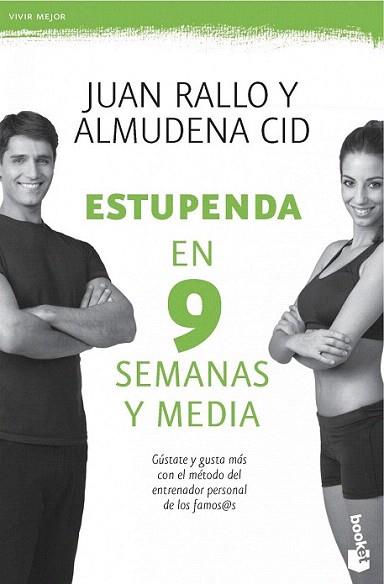 Estupenda en 9 semanas y media | 9788467008272 | Juan Rallo/Almudena Cid | Llibres Parcir | Llibreria Parcir | Llibreria online de Manresa | Comprar llibres en català i castellà online