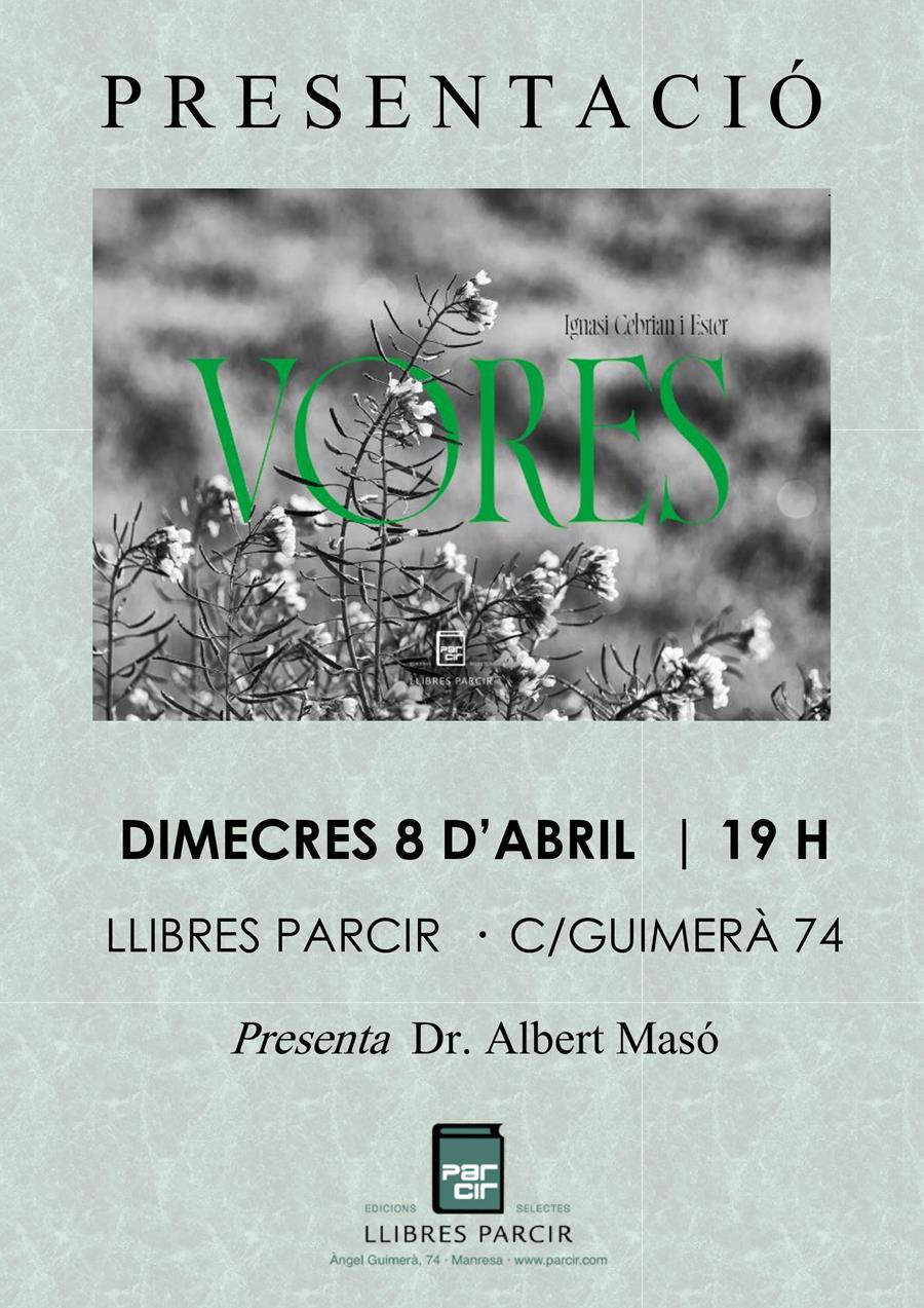 Presentació "Vores", d'Ignasi Cebrian - Llibres Parcir | Llibreria Parcir | Llibreria online de Manresa | Comprar llibres en català i castellà online