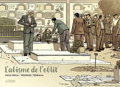 L’ABISME DE L’OBLIT | 9788419670786 | ROCA, PACO/TERRASA, RODRIGO | Llibres Parcir | Librería Parcir | Librería online de Manresa | Comprar libros en catalán y castellano online