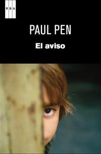 EL AVISO | 9788490060520 | PEN PAUL | Llibres Parcir | Llibreria Parcir | Llibreria online de Manresa | Comprar llibres en català i castellà online