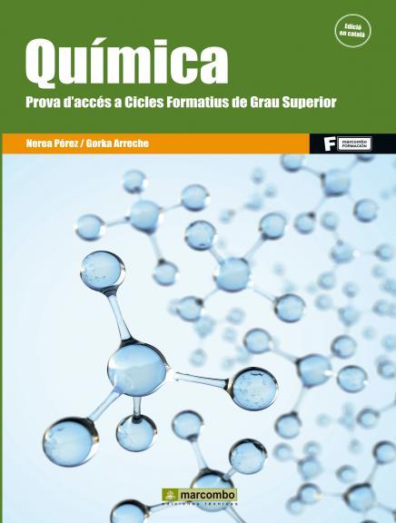 QUÍMICA. PROVA D'ACCÉS A CICLES FORMATIUS DE GRAU SUPERIOR | 9788426722270 | PÉREZ NEREA , GORKA ARRECHE | Llibres Parcir | Librería Parcir | Librería online de Manresa | Comprar libros en catalán y castellano online