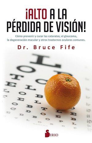 ¡ALTO A LA PÉRDIDA DE VISIÓN! | 9788416579808 | FIFE, BRUCE | Llibres Parcir | Llibreria Parcir | Llibreria online de Manresa | Comprar llibres en català i castellà online