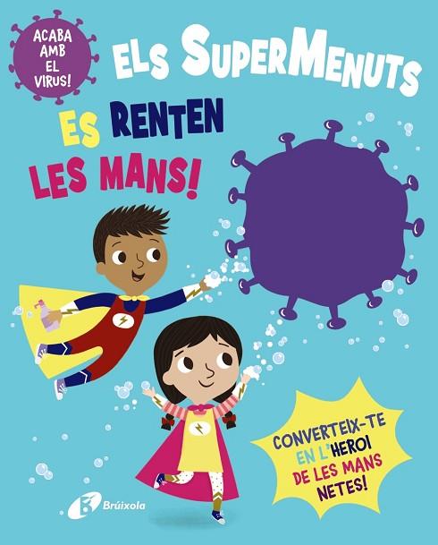 ELS SUPERMENUTS ES RENTEN LES MANS! | 9788413490564 | BUTTON, KATIE | Llibres Parcir | Llibreria Parcir | Llibreria online de Manresa | Comprar llibres en català i castellà online