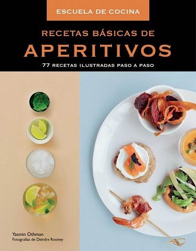 RECETAS BÁSICAS DE APERITIVOS | 9788415989462 | OTHMAN,YASMIN/ROONEY,DEIRDRE/ | Llibres Parcir | Librería Parcir | Librería online de Manresa | Comprar libros en catalán y castellano online