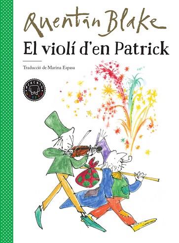 EL VIOLÍ D'EN PATRICK | 9788417552220 | BLAKE, QUENTIN | Llibres Parcir | Librería Parcir | Librería online de Manresa | Comprar libros en catalán y castellano online