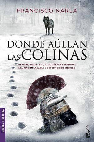 DONDE AÚLLAN LAS COLINAS | 9788408172581 | FRANCISCO NARLA | Llibres Parcir | Llibreria Parcir | Llibreria online de Manresa | Comprar llibres en català i castellà online