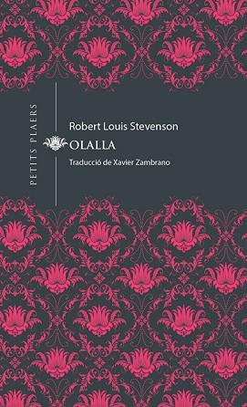 OLALLA | 9788417998073 | STEVENSON, ROBERT LOUIS | Llibres Parcir | Librería Parcir | Librería online de Manresa | Comprar libros en catalán y castellano online
