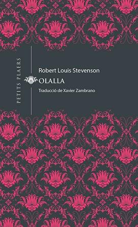 OLALLA | 9788417998073 | STEVENSON, ROBERT LOUIS | Llibres Parcir | Llibreria Parcir | Llibreria online de Manresa | Comprar llibres en català i castellà online