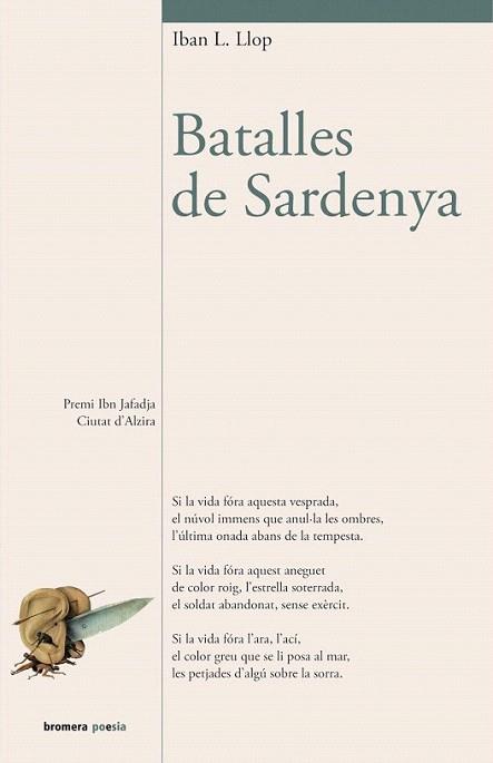 BATALLES DE SARDENYA Col bROmera poesia | 9788498248876 | IBAN L LLOP | Llibres Parcir | Librería Parcir | Librería online de Manresa | Comprar libros en catalán y castellano online