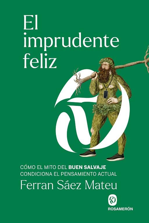 EL IMPRUDENTE FELIZ | 9788412980004 | SÁEZ, FERRAN | Llibres Parcir | Llibreria Parcir | Llibreria online de Manresa | Comprar llibres en català i castellà online