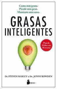 GRASAS INTELIGENTES | 9788416579983 | MASLEY, STEVEN/BOWDEN, JONNY | Llibres Parcir | Librería Parcir | Librería online de Manresa | Comprar libros en catalán y castellano online
