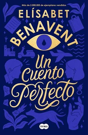 UN CUENTO PERFECTO | 9788491291916 | BENAVENT, ELÍSABET | Llibres Parcir | Librería Parcir | Librería online de Manresa | Comprar libros en catalán y castellano online