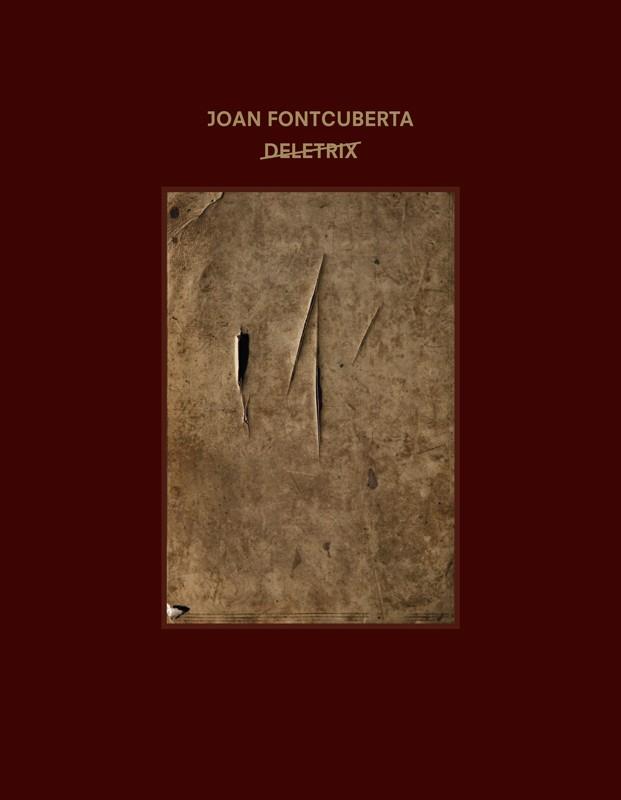 JOAN FONTCUBERTA: DELETRIX | 9788434313255 | MANUEL GUERRERO BRULLET | Llibres Parcir | Llibreria Parcir | Llibreria online de Manresa | Comprar llibres en català i castellà online