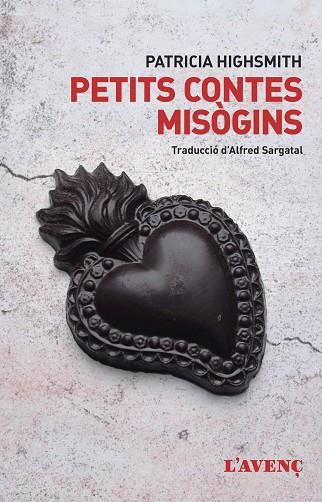 PETITS CONTES MISÒGINS | 9788418680076 | HIGHSMITH, PATRICIA | Llibres Parcir | Librería Parcir | Librería online de Manresa | Comprar libros en catalán y castellano online