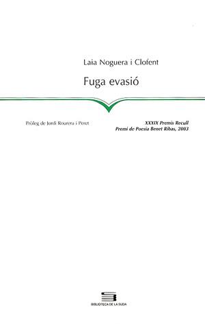 FUGA EVASIO | 9788497790864 | NOGUERA I CLOFENT | Llibres Parcir | Librería Parcir | Librería online de Manresa | Comprar libros en catalán y castellano online