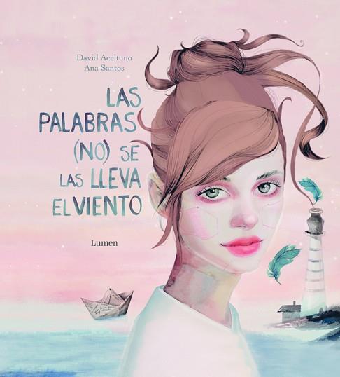 LAS PALABRAS (NO) SE LAS LLEVA EL VIENTO | 9788448847111 | ACEITUNO, DAVID | Llibres Parcir | Librería Parcir | Librería online de Manresa | Comprar libros en catalán y castellano online