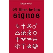 EL LIBRO DE LOS SIGNOS | 9789505330331 | KOCH, RUDOLF | Llibres Parcir | Librería Parcir | Librería online de Manresa | Comprar libros en catalán y castellano online