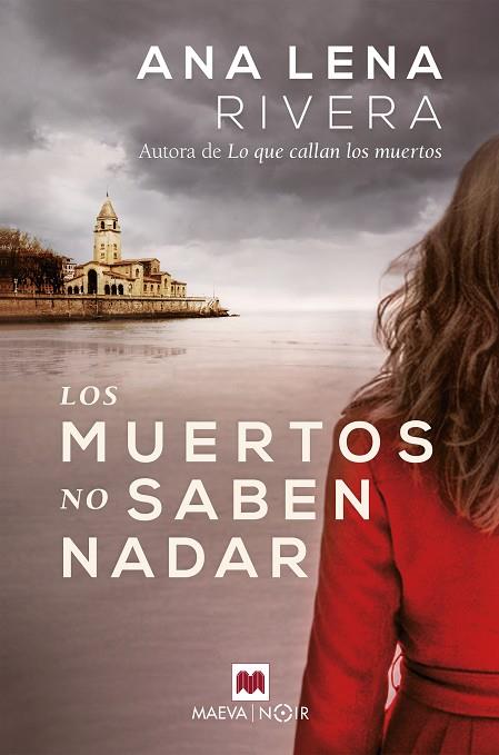 LOS MUERTOS NO SABEN NADAR | 9788418184246 | RIVERA, ANA LENA | Llibres Parcir | Llibreria Parcir | Llibreria online de Manresa | Comprar llibres en català i castellà online