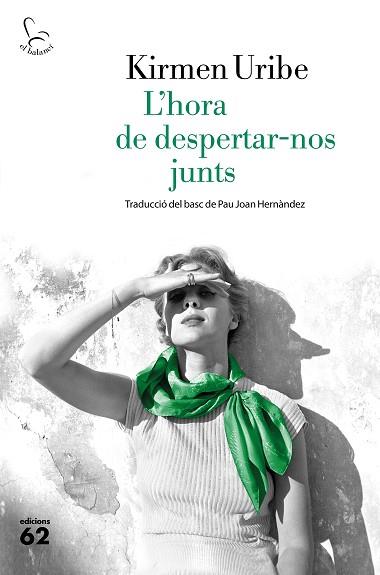 L'HORA DE DESPERTAR-NOS JUNTS | 9788429775280 | KIRMEN URIBE | Llibres Parcir | Librería Parcir | Librería online de Manresa | Comprar libros en catalán y castellano online