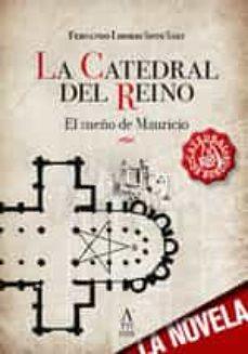 LA CATEDRAL DEL REINO | 9788412371505 | SOTO SÁEZ, FERNANDO LIBORIO | Llibres Parcir | Librería Parcir | Librería online de Manresa | Comprar libros en catalán y castellano online