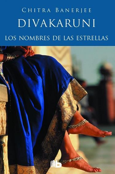 LOS NOMBRES DE LAS ESTRELLAS | 9788490701607 | DIVAKARUNI, CHITRA BANERJEE | Llibres Parcir | Llibreria Parcir | Llibreria online de Manresa | Comprar llibres en català i castellà online