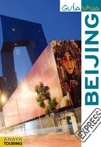 GUIA VIVA EXPRESS BEIJING | 9788499351193 | Morte Ustarroz, Marc Aitor/González, Mónica/Martín, Galo | Llibres Parcir | Llibreria Parcir | Llibreria online de Manresa | Comprar llibres en català i castellà online