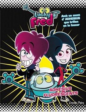 Lucky fred- Adhesius fosforescents | 9788499329536 | Diversos autors | Llibres Parcir | Llibreria Parcir | Llibreria online de Manresa | Comprar llibres en català i castellà online