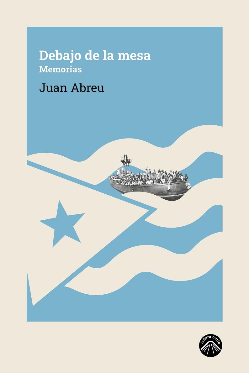 DEBAJO DE LA MESA | 9788412902181 | ABREU, JUAN | Llibres Parcir | Llibreria Parcir | Llibreria online de Manresa | Comprar llibres en català i castellà online